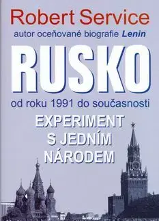 Rusko experiment s jedním ... - Robert Service