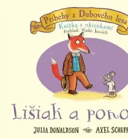 Lišiak a ponožky - knižka s okienkami - Julia Donaldson, Vlado Janček, Axel Scheffler