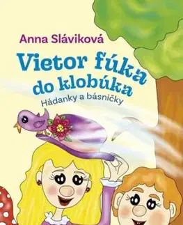Vietor fúka do klobúka - Anna Sláviková
