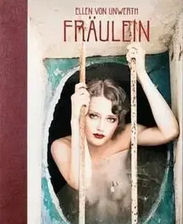 Fraulein - Ingrid Sischy, von Unwerth Ellen