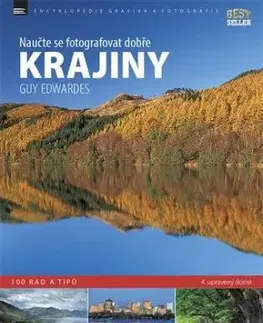 Naučte se fotografovat dobře - Krajiny - Guy Edwardes