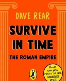 Survive in Time: The Roman Empire - Dave Rear