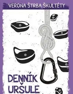 Denník Uršule Crohnovej - Verona Štrba Škultéty