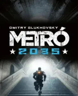 Metró 2035 - Dmitry Glukhovsky