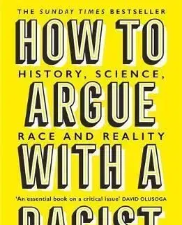 How to Argue With a Racist - Adam Rutherford