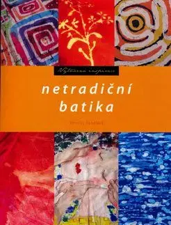 Netradiční batika - Veronika Hamplová