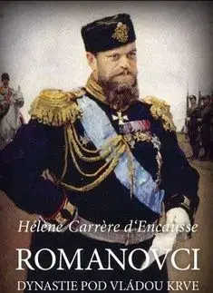 Romanovci - Hélene Carrere d'Encausse