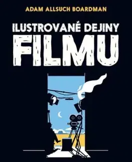 Ilustrované dejiny filmu - Adam Allsuch Boardman, Adam Allsuch Boardman