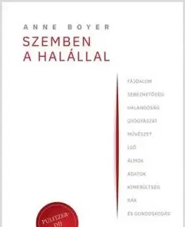 Szemben a halállal - Anne Boyer