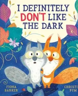 I Definitely Don't Like The Dark (PB) - Fiona Barker