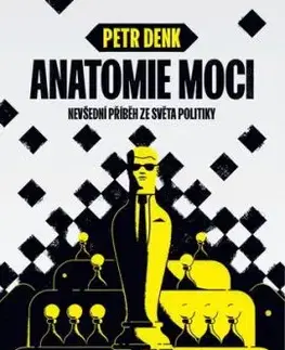 Anatomie moci - Petr Denk