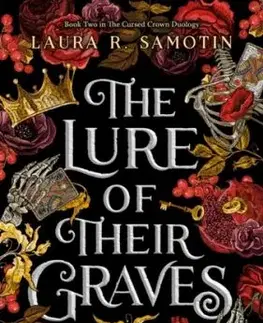 The Lure of Their Graves - Laura R. Samotin