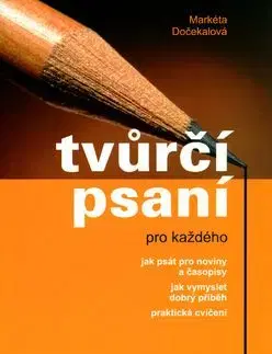 Tvůrčí psaní - Markéta Dočekalová