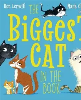 The Biggest Cat in the Book - Ben Lerwill