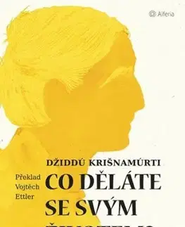 Co děláte se svým životem? - Džiddú Krišnamúrti