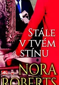 Stále v tvém stínu - Nora Roberts