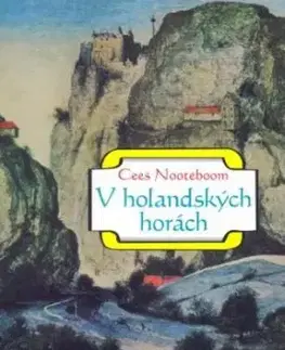V holandských horách - Cees Nooteboom, Adam Bžoch