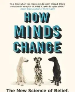 How Minds Change - David McRaney