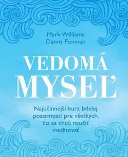 Vedomá myseľ - Danny Penman, Mark Williams