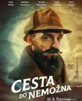 Cesta do nemožna: M.R. Štefánik - DVD