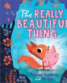 The Really Beautiful Thing - Frances Tosdevin