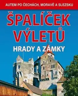 Špalíček výletů - Hrady a zámky, 2. vydanie - Vladimír Soukup, David Petr
