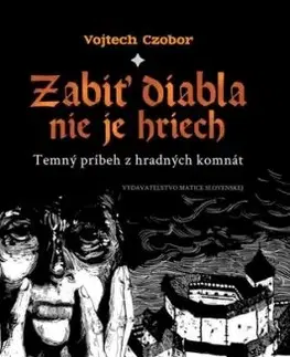 Zabiť diabla nie je hriech - Vojtech Czobor