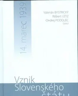 Vznik Slovenského štátu 14.marec 1939