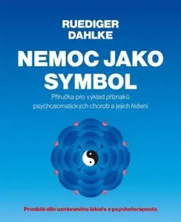 Nemoc jako symbol, 2. vydání - Dahlke Ruediger