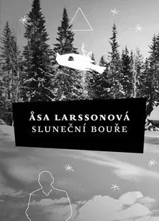 Sluneční bouře - Äsa Larssonová