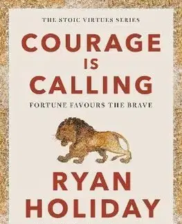 Courage Is Calling - Ryan Holiday