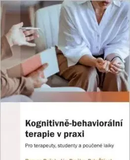 Kognitivně-behaviorální terapie v praxi - Roman Pešek, Ján Praško, Petr Štípek