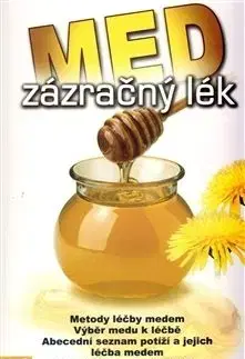 Med – zázračný lék - E. A. Andrejeva