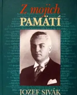 Z mojich pamäti - Jozef Sivák