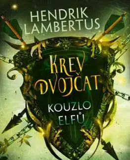 Krev dvojčat 2: Kouzlo elfů - Hendrik Lambertus
