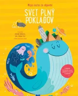 Moja cesta za objavmi - SVET PLNÝ POKLADOV