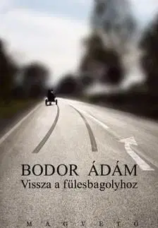 Vissza a fülesbagolyhoz - Ádám Bodor