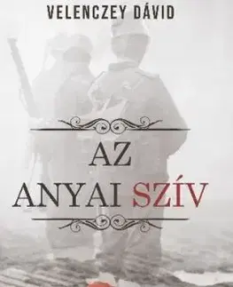 Az anyai szív - Dávid Velenczey