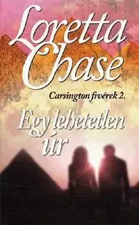 Egy lehetetlen úr Carsington fivérek 2. - Loretta Chaseová