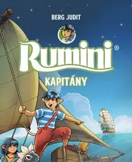 Rumini kapitány - új rajzokkal - Judit Berg