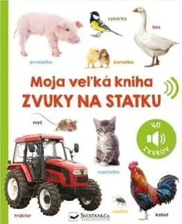 Moja veľká kniha: Zvuky na statku
