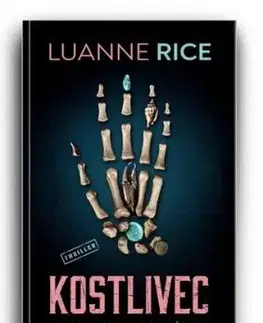 Kostlivec - Luanne Riceová