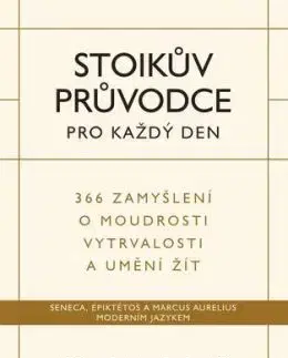 Stoikův průvodce pro každý den - Stephen Hanselman, Ryan Holiday