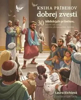 Kniha príbehov dobrej zvesti - Laura Richie