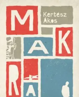 Makra - Felújított kiadás - Ákos Kertész