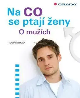 Na co se ptají ženy - Tomáš Novák