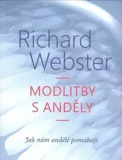 Modlitba s anděly - Richard Webster