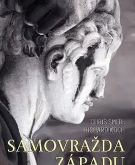 Samovražda Západu - Chris Smith, Richard Koch