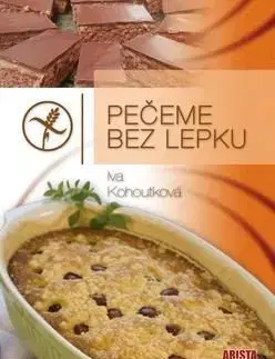 Pečeme bez lepku - Iva Kohoutková
