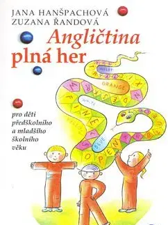 Angličtina plná her - Zuzana Řandová, Jana Hanšpachová